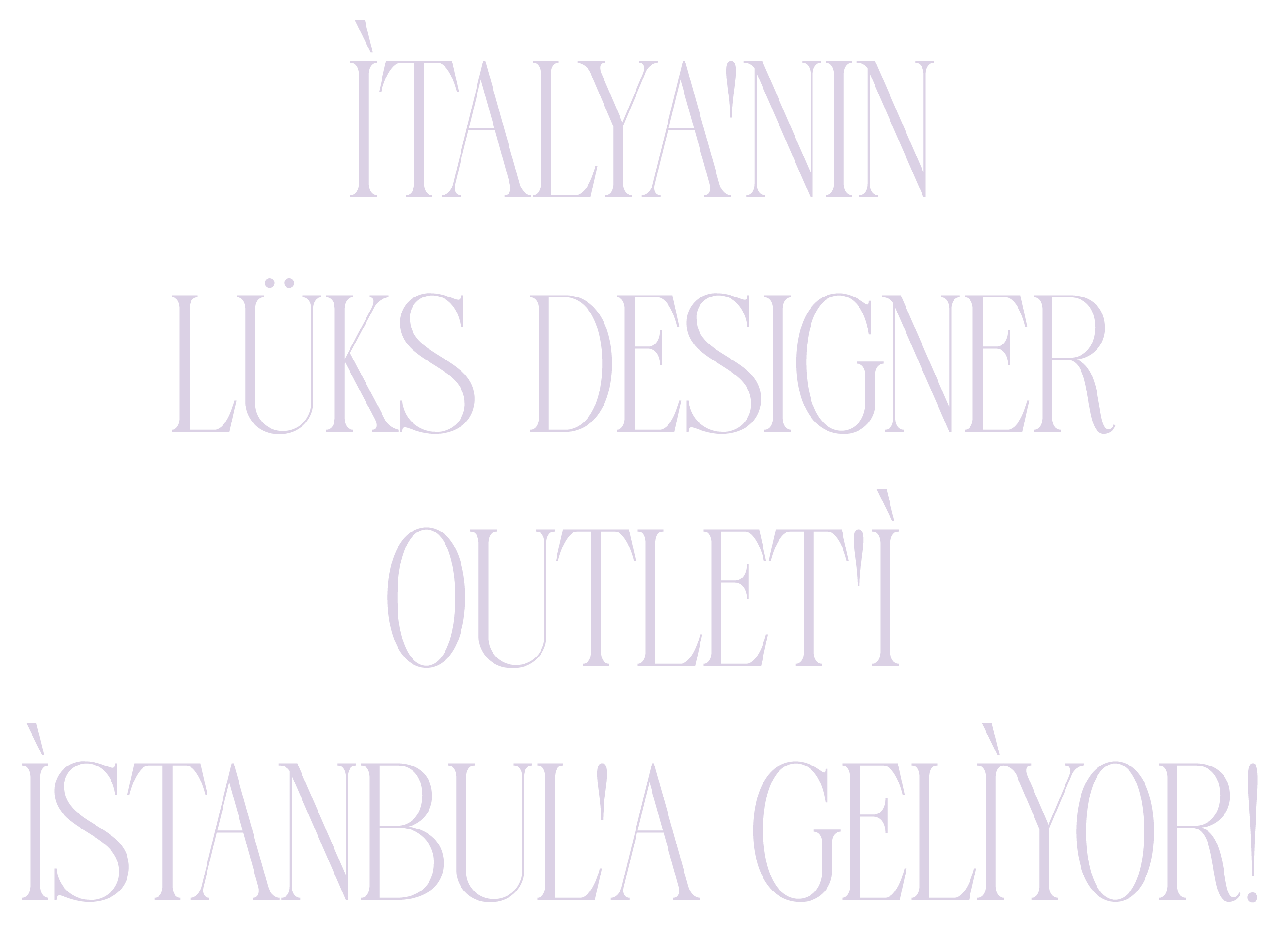 İtalya'nın lüks designer outlet'i İstanbul'a geliyor!